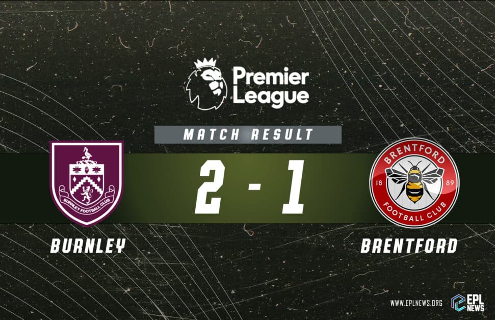Tường thuật trận đấu Burnley vs Brentford