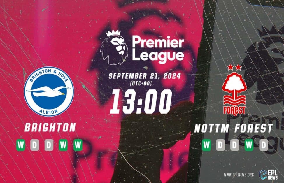 Nhận định Brighton vs Nottingham Forest