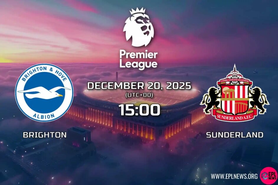 Xem trước Brighton vs Sunderland: Mèo đen cạn kiệt di chuyển đến bờ biển phía Nam