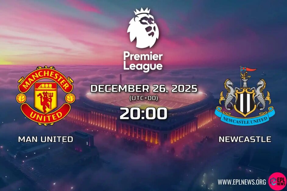 Xem trước Manchester United vs Newcastle: Trận đấu trong ngày tặng quà tại Old Trafford