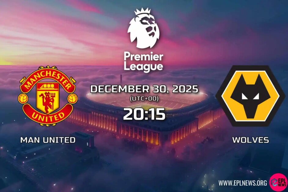 Xem trước trận Manchester United vs Wolves: Dire Wolves Đến Old Trafford