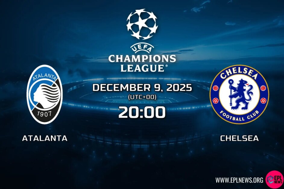 Xem trước Atalanta vs Chelsea: Blues tìm cách ổn định con tàu trong trận UCL sân khách