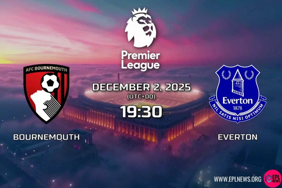 Xem trước trận Bournemouth vs Everton: Liệu quả anh đào có tìm được đường trở lại thành công trước Toffees?