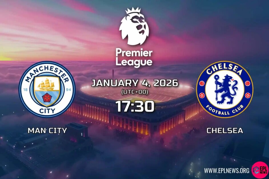 Xem trước trận Manchester City vs Chelsea: Trận đấu lớn tại Etihad khi Man City tìm cách gây áp lực lên Arsenal