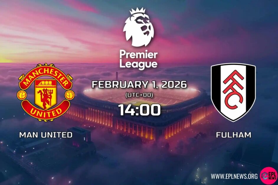 Xem trước trận Manchester United vs Fulham: Những người dân quê đi đối đầu với Quỷ đỏ đang hồi sinh