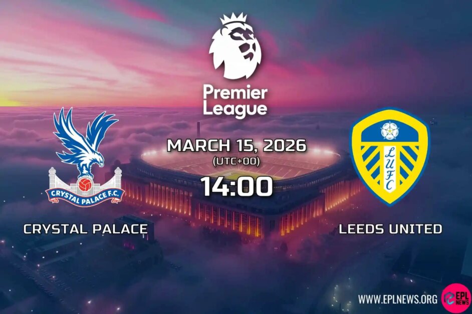 Xem trước Crystal Palace vs Leeds: Farke có thể đưa du khách đến gần hơn với sự an toàn vào cuối tuần này không?