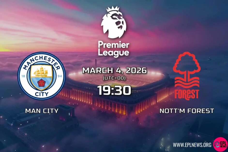 Xem trước Manchester City vs Nottingham Forest: Đàn ông của Pereira phải đối mặt với thử thách nghiêm khắc tại Etihad