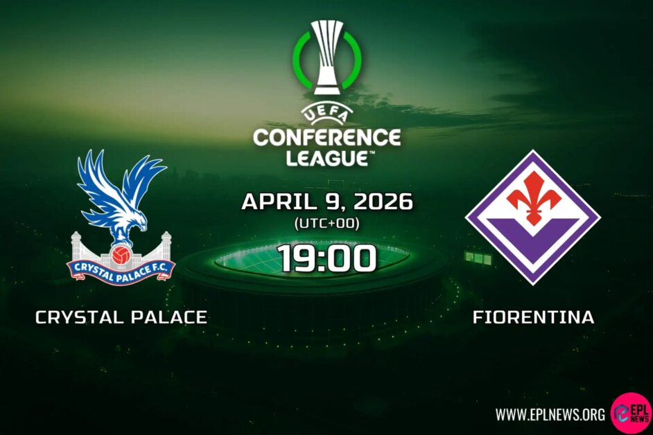Xem trước Crystal Palace vs Fiorentina: Kỹ sư Glasner có thể giành chiến thắng cho một đội chủ nhà châu Âu khác?