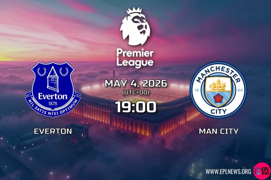 Xem trước trận Everton vs Manchester City: Liệu Guardiola có tạo ra chiến thắng để bám sát Arsenal?